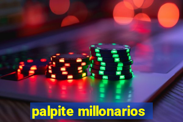 palpite millonarios